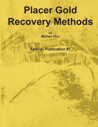 Placer Gold Recovery Methods