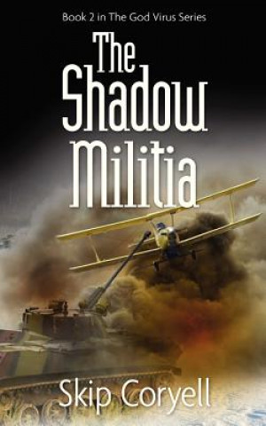 The Shadow Militia: The Golden Horde Advances