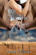 Two For The Price Of One: Montana Cowboys