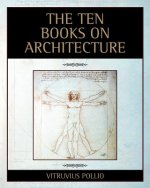 The Ten Books on Architecture