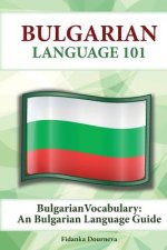 Bulgarian Vocabulary: A Bulgarian Language Guide