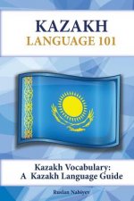 Kazakh Vocabulary: A Kazakh Language Guide