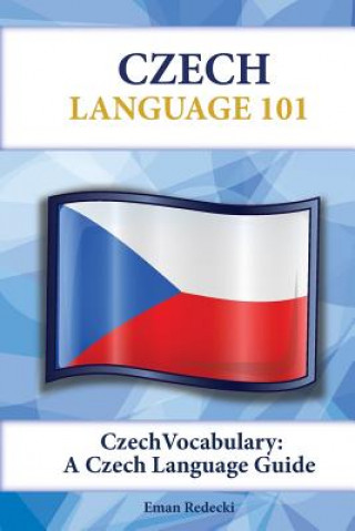Czech Vocabulary: A Czech Language Guide