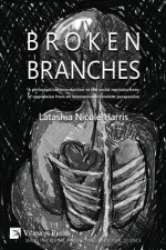 Broken Branches