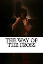 The Way of the Cross: Stations of the Cross