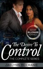 The Desire To Control: The Complete Series
