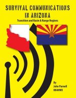 Survival Communications in Arizona: Transition Zone and Basin & Range Regions