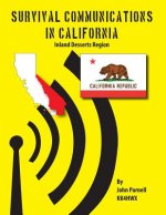 Survival Communications in California: Inland Deserts Region