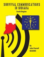 Survival Communications in Indiana: South Region