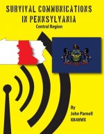 Survival Communications in Pennsylvania: Central Region