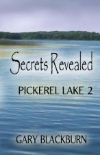 Pickerel Lake 2: Secrets Revealed