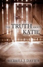 The Truth About Katie