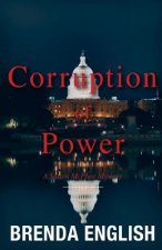 Corruption of Power