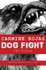 Carmine Rojas: Dog Fight