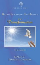 Necessary Ingredients for a Simple Existence: A N.I.S.E. Book