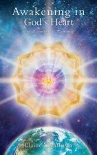 Awakening in God's Heart: : The Ascension of Humanity