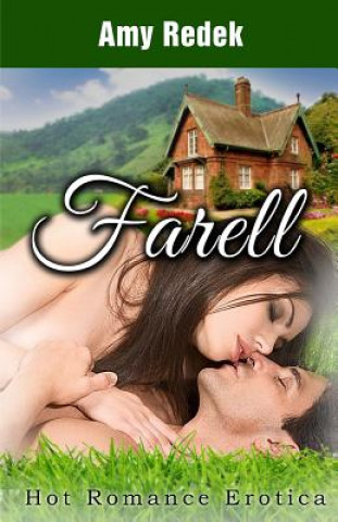 Farell: Hot Romance Erotica