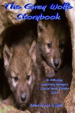 The Grey Wolfe Storybook: 2014