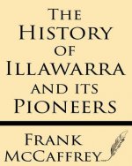 The History of Illawarra and Its Pioneers