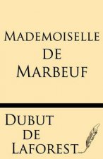 Mademoiselle de Marbeuf Roman Parisien