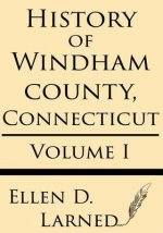 History of Windham County, Connecticut Volume 1