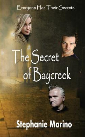 The Secret of Baycreek