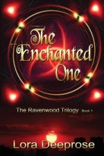 The Enchanted One: The Ravenwood Trilogy