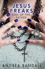 Jesus Freaks: Sins of the Father