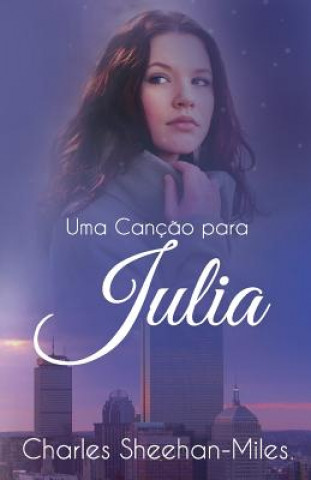 Uma Canç?o para Julia