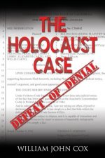 The Holocaust Case: Defeat of Denial
