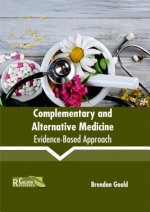 Complementary and Alternative Medicine: Evidence-Based Approach