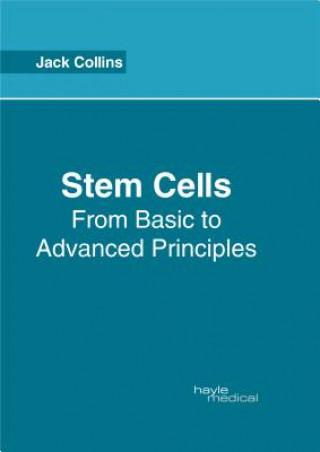 Stem Cells: From Basic to Advanced Principles