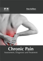 Chronic Pain: Assessment, Diagnosis and Treatment