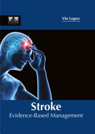 Stroke: Evidence-Based Management