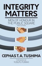 Integrity Matters: Men of Honour in the Public Square