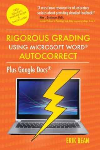 Rigorous Grading Using Microsoft Word AutoCorrect: Plus Google Docs