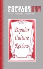 Popular Culture Review: Vol. 8, No.2, August 1997
