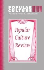 Popular Culture Review: Vol. 12, No. 1, February 2001