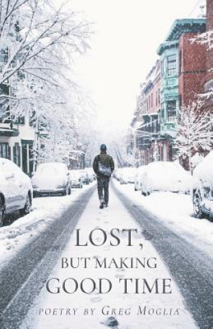 Lost But Making Good Time