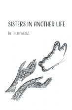 Sisters in Another Life