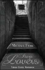 Step Lovers: Taboo Erotic Romance