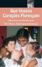 Que Vossos Coraç?es Floresçam