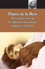Chants de la M?re, Supplément 2013-2015