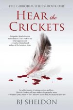 Hear the Crickets: The Gibborim Series Book 1:
