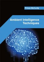 Ambient Intelligence Techniques