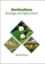 Horticulture: Ecology and Agriculture