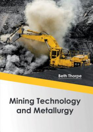 Mining Technology and Metallurgy