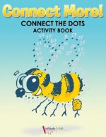 Connect More! Connect the Dots Activity Book