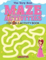 Very Best Maze Activities for Girls Activity Book