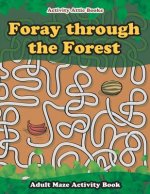 Foray Through the Forest